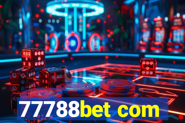 77788bet com